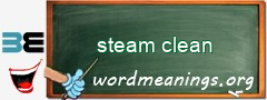 WordMeaning blackboard for steam clean